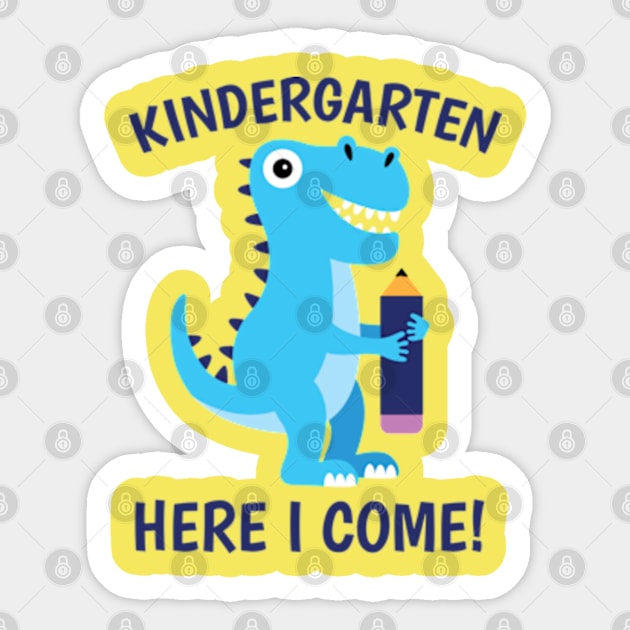 Kindergarten Here I Come! Cute Dinosaur Back To School Quote Sticker by JaiStore